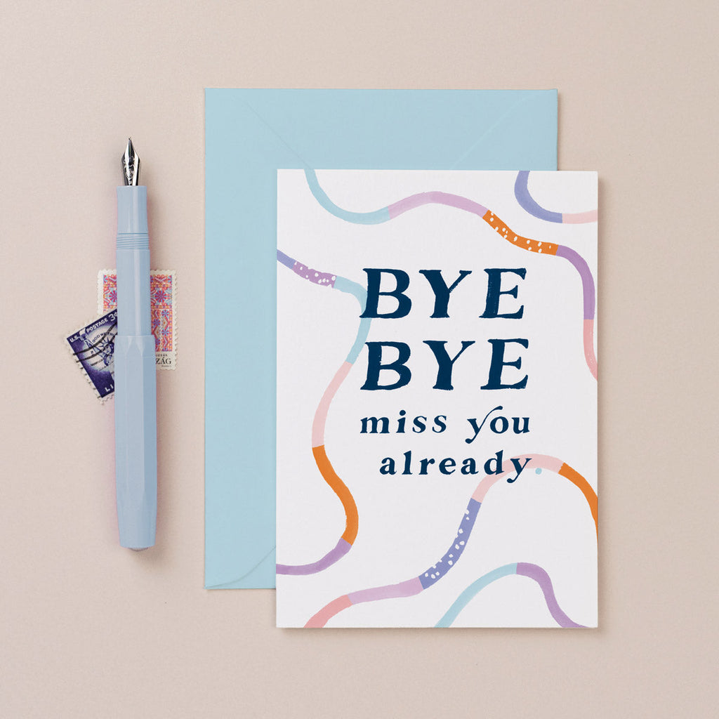 A miss you card with bye bye miss you already lettering on a thoughtful card from the thinking of you card collection at Sister Paper Co.