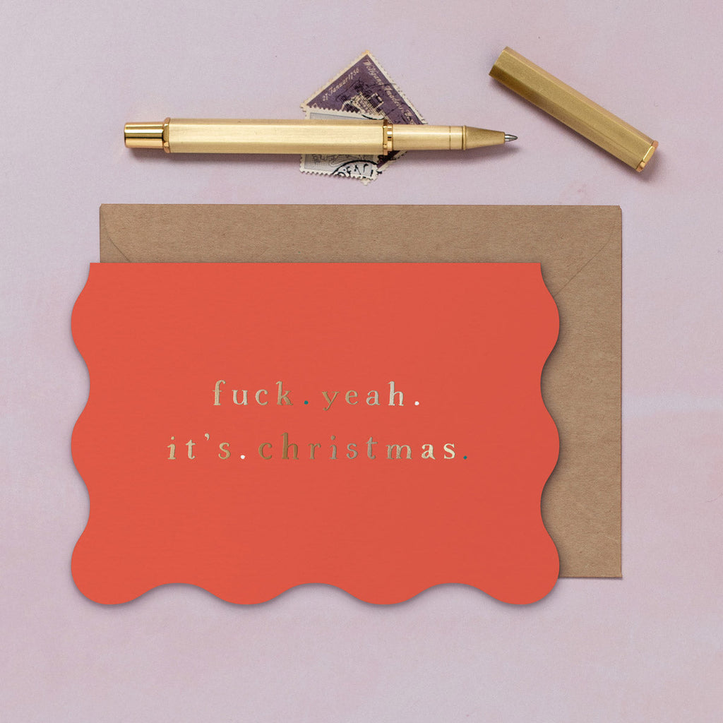 A wavy edge sweary Christmas card with sparkly gold foil details from the Sister Paper Co. collection of Christmas cards.