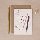 A good luck card for a new job featuring pen and pencil. From the Solstice collection at Sister Paper Co.